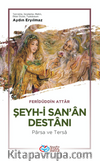 Şeyh-İ San'an Destanı Parsa Ve Tersa