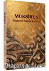 Muksirun Sünnetin Büyük Ravileri