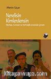 Nerelisin Kimlerdensin & Mezhep, Cemaat ve Yurttaşlık Arasında Çorum