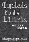 Çıplak Kalabiliriz