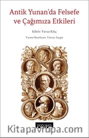 Antik Yunan'da Felsefe ve Çağımıza Etkileri