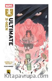 Ultimate X-Men Cilt 1 / Korku ve Nefret 