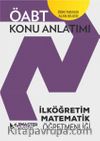 ÖABT İlköğretim Matematik Öğretmenliği Konu Anlatımı