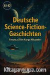 A1-A2 Deutsche Science-Giction-Geschicten & Almanca Bilim Kurgu Hikayeleri 