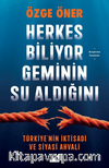 Herkes Biliyor Geminin Su Aldığını & Türkiye'nin İktisadi ve Siyasi Ahvali