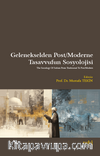Gelenekselden Post/Moderne Tasavvufun Sosyolojisi