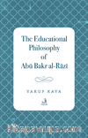 The Educational Philosophy of Abū Bakr al-Rāzī