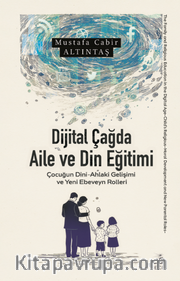 Dijital Çağda Aile ve Din Eğitimi