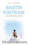 Basitin Poetikası & Çocuk Edebiyatı ve Teorisi