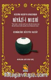 Hüseyin Vassaf‘In Aynasından Niyazî-i Mısrî