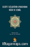 Sezayî-i Gülşenî'nin Aynasından Hüsn ve Cemal