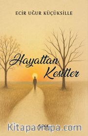 Hayattan Kesitler