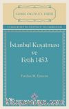 İstanbul Kuşatması ve Fetih 1453