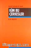 Kim Bu Çerkesler & Memluk Tarihinden Bir Yaprak