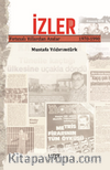 İzler & Fırtınalı Yıllardan Anılar 1970-1990
