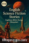 A1-A2 English Science Fiction Stories & İngilizce Bilim Kurgu Hikayeleri