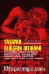 Yaşayan Ölülerin İntikamı – Zombi Öyküleri