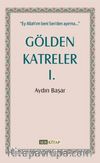 Gölden Katreler 1
