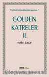Gölden Katreler 2