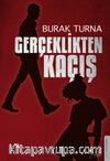 Gerçeklikten Kaçış