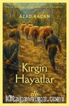 Kırgın Hayatlar