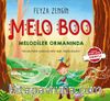 Melo Boo Melodiler Ormanında