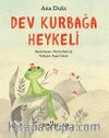 Dev Kurbağa Heykeli