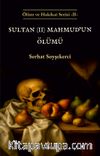Sultan (II) Mahmud'un Ölümü