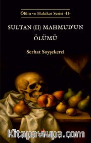 Sultan (II) Mahmud'un Ölümü