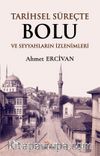 Tarihsel Süreçte Bolu ve Seyyahların İzlenimleri