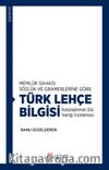 Memlûk Sahası Sözlük ve Gramerlerine Göre Türk Lehçe Bilgisi Karşılaştırmalı Söz Varlığı İncelemesi
