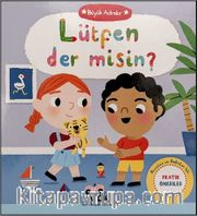 Büyük Adımlar / Lütfen Der Misin?