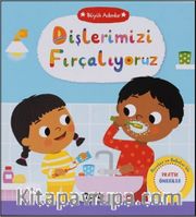 Büyük Adımlar / Dişlerimizi Fırçalıyoruz