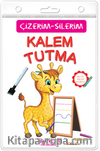 Kalem Tutma / Çiz-Sil
