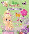 Barbie Parmak Kız Oyunlu Öykü Kitabı