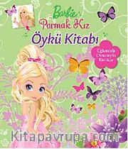 Barbie Parmak Kız Oyunlu Öykü Kitabı