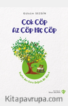 Çok Çöp Az Çöp Hiç Çöp