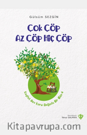 Çok Çöp Az Çöp Hiç Çöp