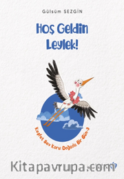 Hoş Geldin Leylek