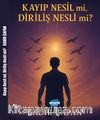 Kayıp Nesil mi, Diriliş Nesli mi?