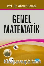Genel Matematik (Prof. Dr. Ahmet Dernek)