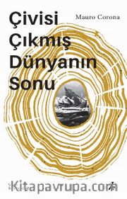 Çivisi Çıkmış Dünyanın Sonu