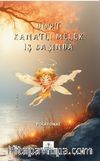 Dört Kanatlı Melek İş Başında