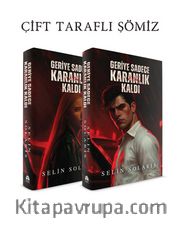Geriye Sadece Karanlık Kaldı