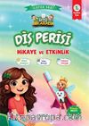 Diş Perisi Hikaye ve Etkinlik 1. Sınıflar İçin (İkisi Bir Arada Renkli Resimli)