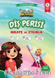 Diş Perisi Hikaye ve Etkinlik 1. Sınıflar İçin (İkisi Bir Arada Renkli Resimli)