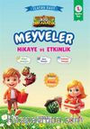 Meyveler Hikaye ve Etkinlik 1. Sınıflar İçin (İkisi Bir Arada Renkli Resimli)
