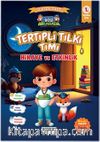 Tertipli Tilki Timi Hikaye ve Etkinlik 1. Sınıflar İçin (İkisi Bir Arada Renkli Resimli)