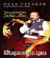 Yüreğimdeki Destan Ateşi & Ozan Cefakar Hayatı - Sanatı - Şiirleri