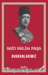 Said Halim Paşa - Buhranlarımız